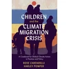 KNYGA Rose Cardarelli Children and the Climate Migration Crisis