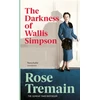 KNYGA Rose Tremain Darkness of Wallis Simpson