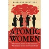 KNYGA Roseanne Montillo Atomic Women