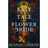 KNYGA Roshani Chokshi Last Tale of the Flower Bride