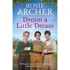 KNYGA Rosie Archer Dream a Little Dream