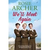 KNYGA Rosie Archer We'll Meet Again