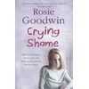 KNYGA Rosie Goodwin Crying Shame