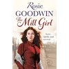 KNYGA Rosie Goodwin Mill Girl