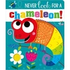 KNYGA Rosie Greening NEVER LOOK FOR A CHAMELEON! BB