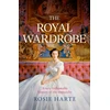 KNYGA Rosie Harte Royal Wardrobe: peek into the wardrobes of history's most fashionable royals