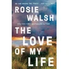 KNYGA Rosie Walsh Love of My Life