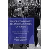 KNYGA Ross Deuchar Police–Community Relations in Times of Crisis