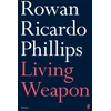 KNYGA Rowan Ricardo Phillips Living Weapon