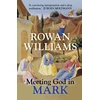KNYGA Rowan Williams Meeting God in Mark