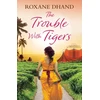 KNYGA Roxane Dhand Trouble With Tigers