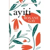 KNYGA Roxane Gay Ayiti