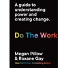 KNYGA Roxane Gay Do The Work