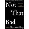 KNYGA Roxane Gay Not That Bad