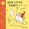 KNYGA Roxy Marj Baby Astrology: Dear Little Taurus