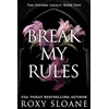 KNYGA Roxy Sloane Break My Rules