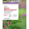 KNYGA Roy Diblik Know Maintenance Perennial Garden