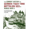 KNYGA Rubbel Von Lochmann Combat History of German Tiger Tank Battalion 503 in World War II