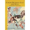KNYGA Rudolf Steiner Europe Between East and West