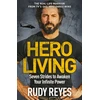 KNYGA Rudy Reyes Hero Living