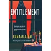KNYGA Rumaan Alam Entitlement, The exhilarating new novel from the author of Leave the World Behind