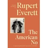 KNYGA Rupert Everett American No, ‘[An] eccentric and exquisite new collection of stories' Tatler