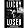 KNYGA Russ Buettner Lucky Loser