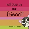 KNYGA Russell Ayto Will You Be My Friend?