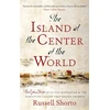 KNYGA Russell Shorto Island at the Center of the World