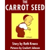 KNYGA Ruth Krauss Carrot Seed Board Book: 75th Anniversary