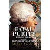 KNYGA Ruth Scurr Fatal Purity