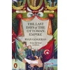 KNYGA Ryan Gingeras Last Days of the Ottoman Empire