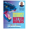 KNYGA Ryan Mcnaught Brickman's Big Book of Better Builds