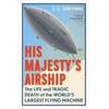 KNYGA S C Gwynne His Majesty's Airship