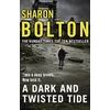 KNYGA S. J. Bolton Dark and Twisted Tide