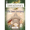 KNYGA S J King Timekeepers: Eiffel Tower Emergency