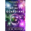 KNYGA S M Wilson Infinity Guardians