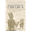 KNYGA S. T. Joshi Juodas Wings of Cthulhu (Volume Six)
