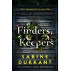 KNYGA Sabine Durrant Finders, Keepers, A dark and twisty novel of scheming neighbours, from the author of Lie With Me