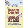 KNYGA Sacred Diary of Adrian Plass: Adrian Plass and the Church Weekend