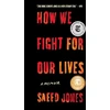 KNYGA Saeed Jones How We Fight for Our Lives