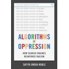 KNYGA Safiya Umoja Noble Algorithms of Oppression
