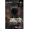 KNYGA Sagit Yehoshua Terrorist Minds: From Social-psychological Profiling To Assessing The Risk