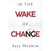 KNYGA Saja Ibrahim In the Wake of Change