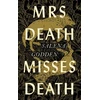 KNYGA Salena Godden Mrs Death Misses Death