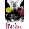 KNYGA Salla Simukka As Juodas as Ebony