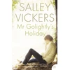 KNYGA Salley Vickers Mr Golightly’s Holiday