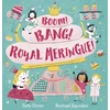 KNYGA Sally Doran Boom! Bang! Royal Meringue!