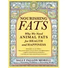 KNYGA Sally Fallon maitininantis Fats
