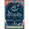KNYGA Sally Gardner Invisible in a Bright Light